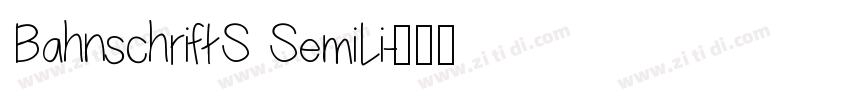 BahnschriftS SemiLi字体转换
